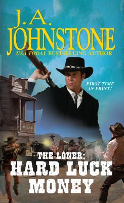 The Loner - Johnstone, J.A.