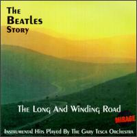 The Long and Winding Road: The Beatles Story - The Gary Tesca Orchestra