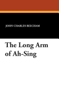 The Long Arm of Ah-Sing