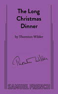 The Long Christmas Dinner