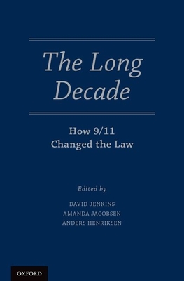 The Long Decade - Jenkins, David (Editor), and Jacobsen, Amanda (Editor), and Henriksen, Anders (Editor)