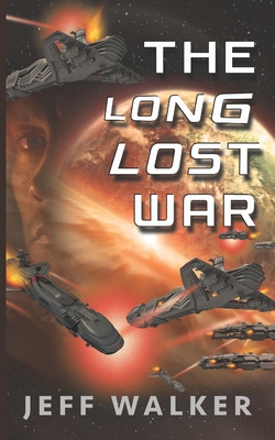 The Long Lost War - Walker, Jeff