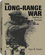 The Long-Range War: Sniping in Vietnam - Senich, Peter R