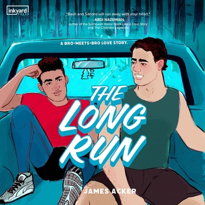 The Long Run - Acker, James, and Osorio, Lee (Read by), and Meyers, Max (Read by)