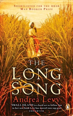 The Long Song - Levy, Andrea