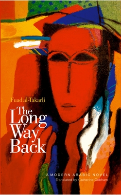 The Long Way Back - Al-Takarli, Fuad, and Cobham, Catherine (Translated by)