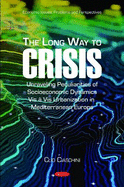 The Long Way to Crisis: Unraveling Peculiarities of Socioeconomic Dynamics Vis a Vis Urbanization in Mediterranean Europe