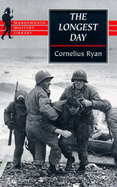 The Longest Day: June 6th, 1944 - Ryan, Cornelius