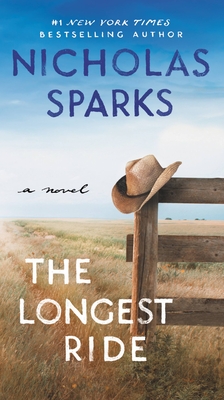 The Longest Ride - Sparks, Nicholas, and McLarty, Ron (Read by), and Lavoy, January (Read by)