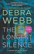 The Longest Silence: A Psychological Thriller
