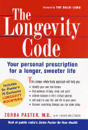 The Longevity Code: Your Personal Prescription for a Longer, Sweeter Life