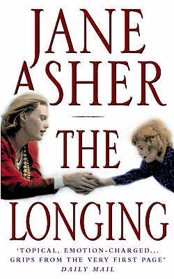 The Longing - Asher, Jane
