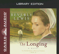 The Longing - Lewis, Beverly, and Lilly, Aimee (Narrator)