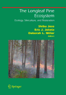 The Longleaf Pine Ecosystem: Ecology, Silviculture, and Restoration
