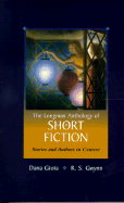 The Longman Anthology of Short Fiction: Stories and Authors in Context