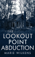 The Lookout Point Abduction