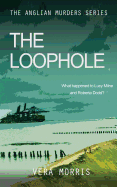 The Loophole: The Anglian Detective Agency Series