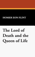 The lord of death and the queen of life