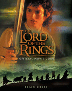 The "Lord of the Rings" Official Movie Guide