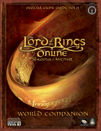 The Lord of the Rings Online: Shadows of Angmar: World Companion - Searle, Michael