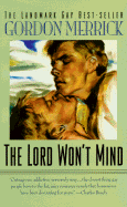 The Lord Won't Mind - Merrick, Gordon