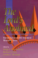 The Lord's Anointed: Interpretation of Old Testament Messianic Texts