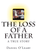 The Loss of a Father: A True Story
