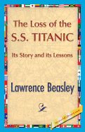 The Loss of the SS. Titanic