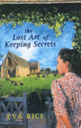 The Lost Art Of Keeping Secrets