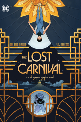 The Lost Carnival: A Dick Grayson Graphic Novel - Moreci, Michael