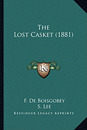 The Lost Casket (1881)