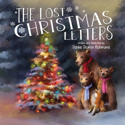 The Lost Christmas Letters - Richmond, Debbie Dearen, and Lee, Florenza (Contributions by)