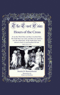 The Lost Coin: Hours of the Cross
