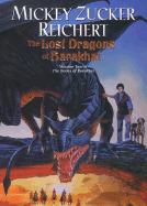 The Lost Dragons of Barakhai - Reichert, Mickey Zucker