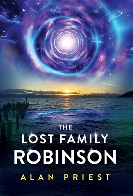 The Lost Family Robinson - Priest, Alan