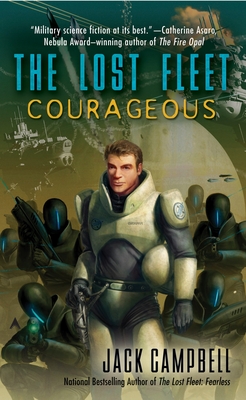 The Lost Fleet: Courageous - Campbell, Jack