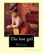 The Lost Girl by: D. H. Lawrence: Novel