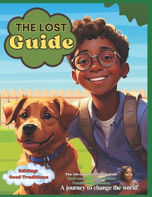 The lost Guide: An exciting adventure! - Romero, Manuel E, and Garcia, Ruthy