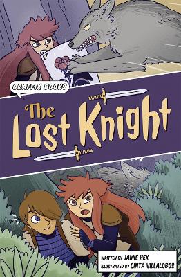 The Lost Knight: Graphic Reluctant Reader - Hex, Jamie