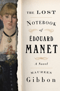 The Lost Notebook of ?douard Manet