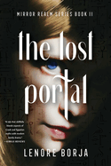 The Lost Portal: Mirror Realm Series, Book II