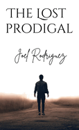 The Lost Prodigal