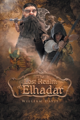 The Lost Realm of Elhadar - Davis, William