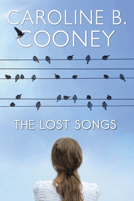 The Lost Songs - Cooney, Caroline B
