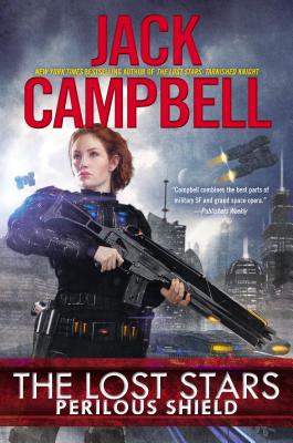 The Lost Stars: Perilous Shield - Campbell, Jack