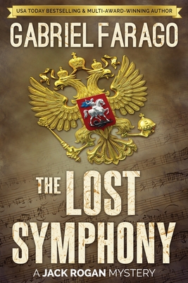 The Lost Symphony - Farago, Gabriel