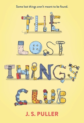 The Lost Things Club - Puller, J S