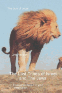 The Lost Tribes Tribes of Israel and the Jews