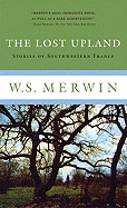 The Lost Upland: Stories of Southwestern France