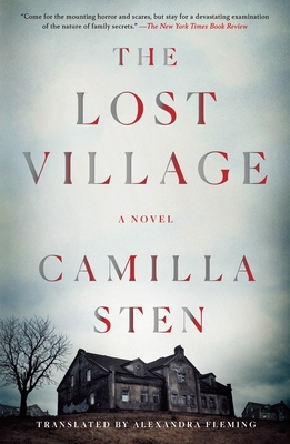 The Lost Village - Sten, Camilla, and Fleming, Alexandra (Translated by)
